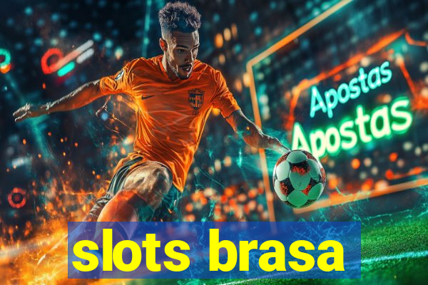 slots brasa